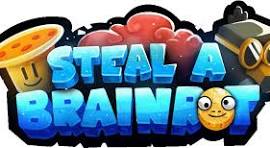 Steal A Brainrot